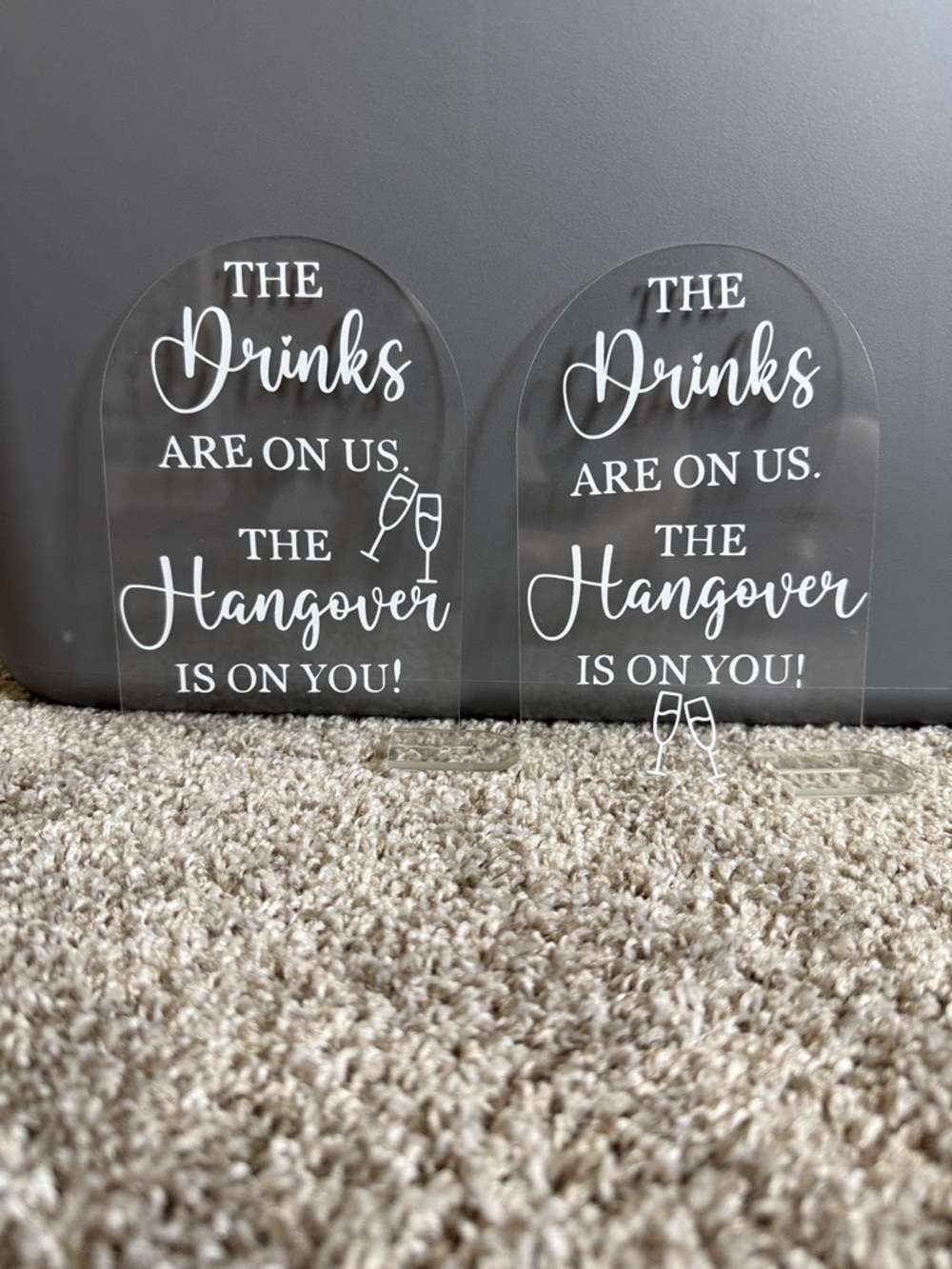 Clear Acrylic Wedding Sign Set "The Drinks Are On Us"